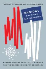 Radical American Partisanship af Nathan P. Kalmoe