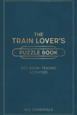 The Train Lover's Puzzle Book af Neil Somerville
