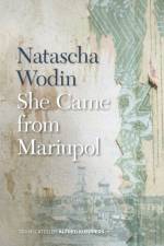 She Came from Mariupol af Natascha Wodin