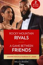 Rocky Mountain Rivals / A Game Between Friends af Joanne Rock