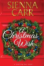 A Christmas Wish af Sienna Carr