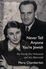 Never Tell Anyone You're Jewish af Maria Chamberlain