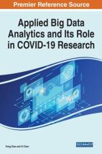 Applied Big Data Analytics and Its Role in COVID-19 Research af Peng Zhao