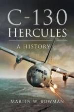 C-130 Hercules af Martin W Bowman