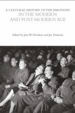 A Cultural History of the Emotions in the Modern and Post-Modern Age