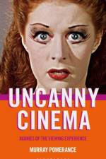 Uncanny Cinema af Professor Murray (Independent scholar Pomerance