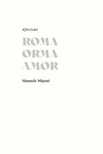 Roma Orma Amor af Manuele Migoni