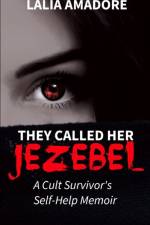 They Called Her Jezebel af Lalia Amadore
