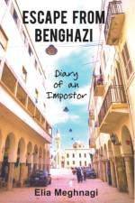 Escape from Benghazi af Elia Meghnagi