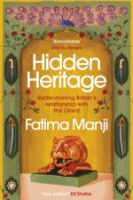 Hidden Heritage af Fatima Manji
