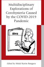 Multidisciplinary Explorations of Corohysteria Caused by the COVID-2019 Pandemic