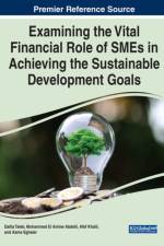 Examining the Vital Financial Role of SMEs in Achieving the Sustainable Development Goals