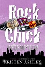 Rock Chick Redemption af Kristen Ashley