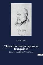 Chansons provencales et francaises af Victor Gelu