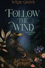 Follow The Wind af Katherine Genet