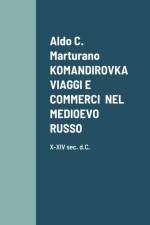 Komandirovka Vaggi E Commerci Nel Medioevo Russo af Aldo C Marturano