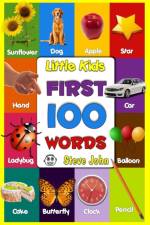 Little Kids First 100 Words af Steve John
