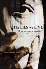 The LIES we LIVE af Tenika Silver-Little