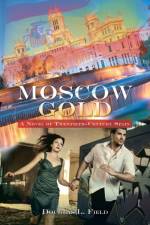 Moscow Gold af Douglas L Field