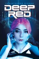 Deep Red af Christopher Dignan