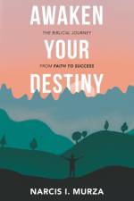 Awaken Your Destiny af Narcis I Murza