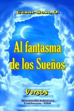 Al Fantasma de los Suenos af Cesar Sosa O