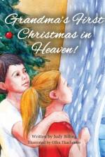 Grandma's First Christmas in Heaven af Judy K Billing