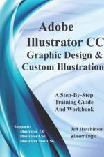 Adobe Illustrator CC - Graphic Design & Custom Illustrations af Jeff Hutchinson