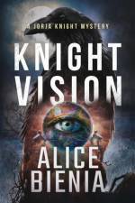 Knight Vision af Alice Bienia