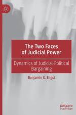 The Two Faces of Judicial Power