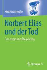 Norbert Elias und der Tod af Matthias Meitzler