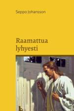 Raamattua lyhyesti af Seppo Johansson