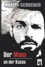 Der Mann an der Kasse af Marion Schreiner