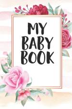 My Baby Book af Ashley M Robb