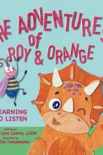 The Adventures of Roy & Orange af Barbara Cara Castro