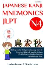 Japanese Kanji Mnemonics Jlpt N4 af Lindsay Tatiana Jimenez