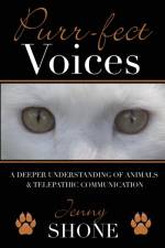 Purr-fect Voices - A Deeper Understanding of Animals & Telepathic Communication af Jenny Shone