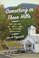 Something in These Hills af John M. Coggeshall
