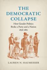 The Democratic Collapse af Lauren N. Haumesser