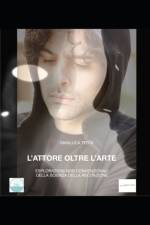 L'attore oltre l'arte af Gianluca Testa