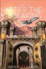 The Beyond the Hostile Sky Cycle Part 0 af Karen J Laakko