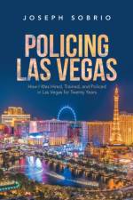 Policing Las Vegas af Joseph Sobrio