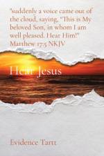 Hear Jesus af Evidence Tartt
