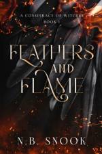 Feathers and Flame af N B Snook