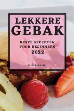 Lekkere Gebak 2022 af Mia Bianchi