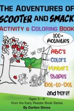 The Adventures of Scooter and Smack Coloring and Activity Book af Darlien Simos