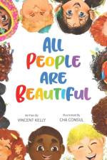 All People Are Beautiful af Vincent Kelly