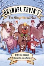 Grandpa Kevin's...The Gingerbread Man af Kevin Brougher