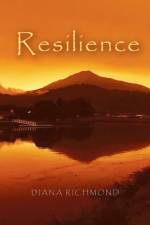Resilience af Diana Richmond