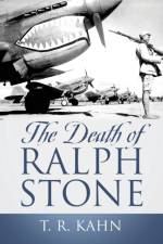 The Death of Ralph Stone af T R Kahn